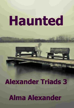 [Alexander Triads 03] • Haunted